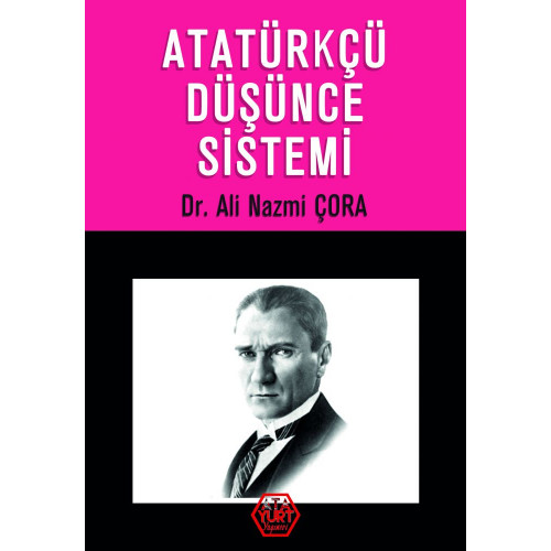 Atatürkçü Düşünce Sistemi - Dr. Ali Nazmi Çora