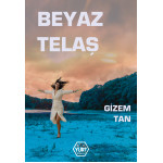 Beyaz Telaş - Gizem Tan