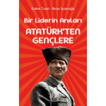Bir Liderin Anıları - Sultan Turalı - İlknur İşcanoğlu