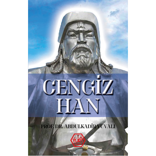 Cengiz Han - Abdulkadir Yuvalı