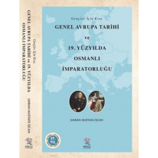 Genel Avrupa Tarihi ve 19. Yüzyılda Osmanlı İmparatorluğu - Umran Mustafa İşcan