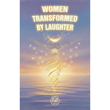 WOMEN TRANSFORMED  BY LAUGHTER - Kolektif