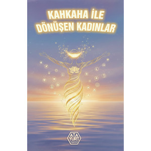 KAHKAHA İLE DÖNÜŞEN KADINLAR - Kolektif