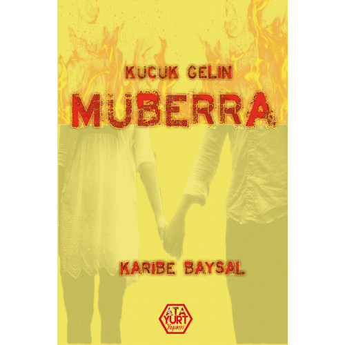 Küçük Gelin Müberra - Karibe Baysal