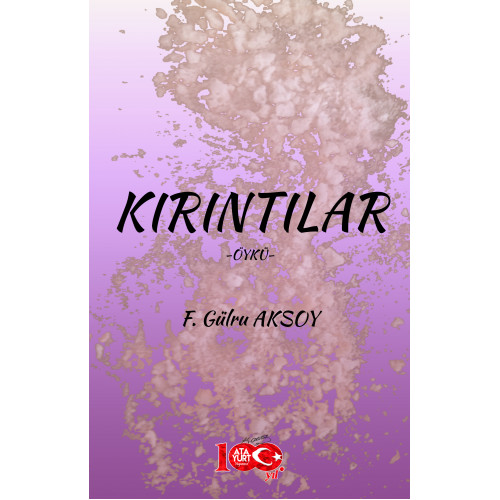 Kırıntılar - F. Gülru Aksoy