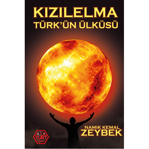 Kızılelma - Türk'ün Ülküsü - Namık Kemal Zeybek