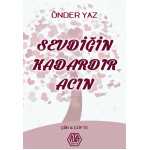 Sevdiğin Kadardır Acın - Önder Yaz