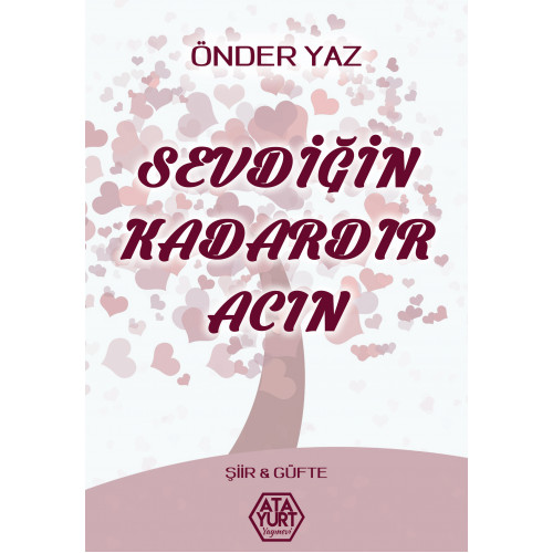 Sevdiğin Kadardır Acın - Önder Yaz