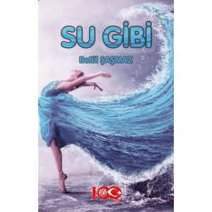 Su Gibi - Betül Şaşmaz