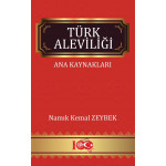 Türk Aleviliği - Ana Kaynakları - Namık kemal Zeybek