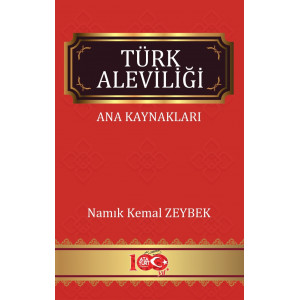 Türk Aleviliği - Ana Kaynakları - Namık kemal Zeybek