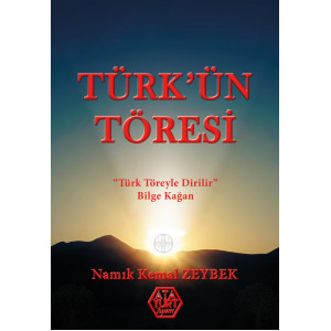 Türk'ün Töresi - Namık Kemal Zeybek