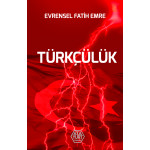 Türkçülük - Evrensel Fatih Emre