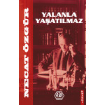 Yalanla Yaşatılmaz - Necat Özgür