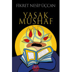 Yasak Mushaf - Fikret Nesip Üçcan