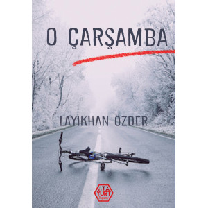 O Çarşamba - Layıkhan Özder