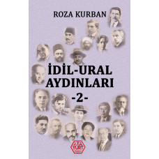 İdil-Ural Aydınları-2 - Roza Kurban