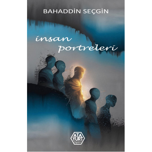 İnsan Portreleri - Bahaddin Seçgin