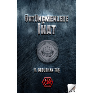 Örtünçmenlere İnat - H. Cesurhan Taş